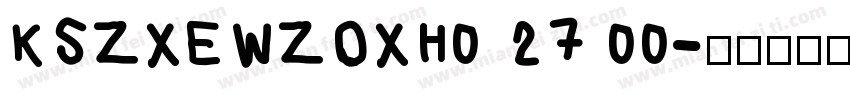 KSZXEWZOXH0 27 00字体转换